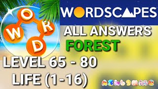 Wordscapes Daily Puzzle Level 65 66 67 68 69 70 71 72 73 74 75 76 77 78 79 80 FOREST LIFE 116 [upl. by Irep208]