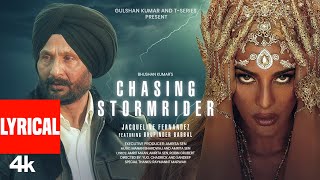 Chasing Stormrider Lyrical Video Jacqueline Fernandez  Bhupinder  Amrit Maan  Manan Amrita [upl. by Courcy]