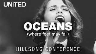 Oceans Where Feet May Fail  Hillsong UNITED [upl. by Rhee734]