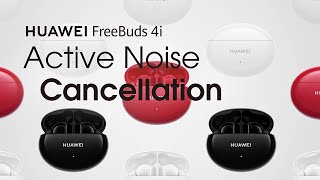 HUAWEI FreeBuds 4i  Active Noise Cancellation [upl. by Laurella]