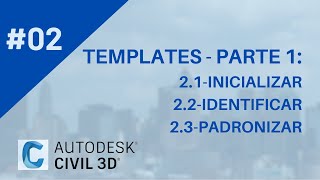 Curso de Civil 3D  Aula 02 Templates  Parte 01 [upl. by Llenwad]