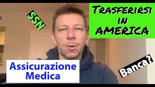 Trasferirsi in America Aprire un conto in banca e fare lassicurazione medica [upl. by Nagaem]