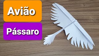 Como fazer avião pássaro [upl. by Arraeic756]