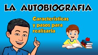 LA AUTOBIOGRAFIA  Sus características y como realizarla [upl. by Lednam]