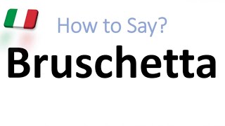 How to Pronounce Bruschetta CORRECTLY And WHY [upl. by Daphene]