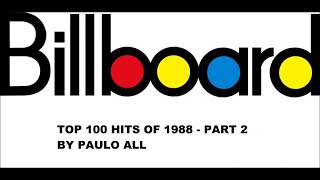 BILLBOARD  TOP 100 HITS OF 1988  PART 24 [upl. by Hollah]