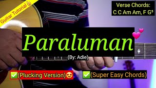 Paraluman  Adie Super Easy Chords😍  Plucking Version  Guitar Tutorial [upl. by Ojibbob]