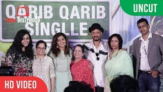 UNCUT  Qarib Qarib Singlle Official Trailer Launch  Irrfan Khan Parvathy Tanuja Chandra [upl. by Hallock]