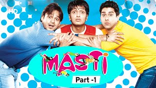 Masti  Movie Part 5  Riteish Deshmukh  Vivek Oberoi  Aftab Shivdasani  Genelia [upl. by Chee]