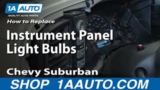 How To Replace Instrument Panel Bulbs 0006 Chevy Suburban [upl. by Saimon]