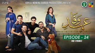 Drama EhdeWafa  Episode 24  1 Mar 2020 ISPR Official [upl. by Colleen]