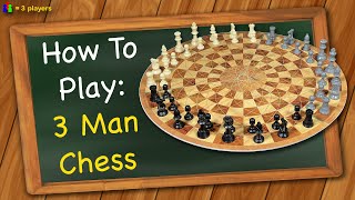 How to play 3 Man Chess [upl. by Shakti284]