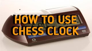 How to use a Chess Clock [upl. by Abrahan409]