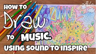 ART and MUSIC VIDEO A guided drawing activity by listening to SOUND with Kerri Bevis artlife​ [upl. by Doe]