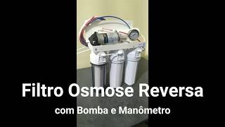 Filtro de Osmose Reversa com Bomba [upl. by Aphra]