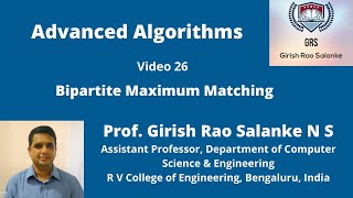 26 Bipartite Graph and Maximum Matching in Bipartite Graph [upl. by Aehsal616]