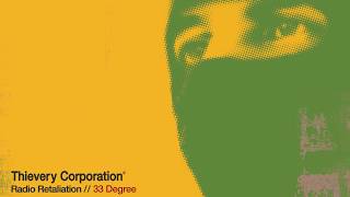 Thievery Corporation  33 Degree Official Audio [upl. by Rafat]