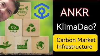 Ankr amp KlimaDao Carbon Market Infrastructure [upl. by Occer712]