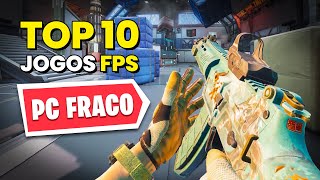 TOP 10 JOGOS FPS ONLINE GRÁTIS PARA PC FRACO [upl. by Sacram631]