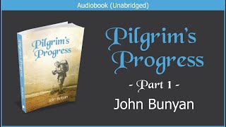 Pilgrims Progress Updated Edition  Part 1  John Bunyan  Free Christian Audiobook [upl. by Lemay]