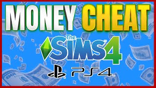 MONEY CHEAT FOR THE SIMS 4 ON PS4 [upl. by Aicenad]