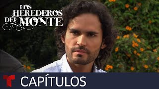 Los Herederos del Monte  Capítulo 120 Completo  Telemundo Novelas [upl. by Ener525]