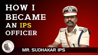 How I Became an IPS Officer  Mr Sudhakar IPS  Officers IAS Academy [upl. by Favrot]