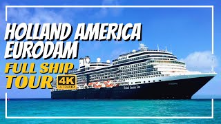 Holland America Eurodam  Full Ship Walkthrough Tour amp Review 4K  All Public Spaces [upl. by Divod198]