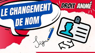 La procédure de changement de nom de famille  Le droit animé [upl. by Erna443]