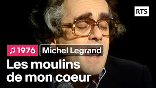 Michel Legrand  Les moulins de mon coeur 1976 [upl. by Nico]