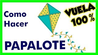 Como Hacer un PAPALOTE o COMETA [upl. by Samuella]