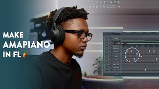 FL Studio 21 Beginner  Amapiano Tutorial [upl. by Imaon]