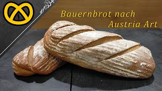 Bauernbrot zum selber backen nach Austria Art ohne Sauerteig [upl. by Kcarb557]