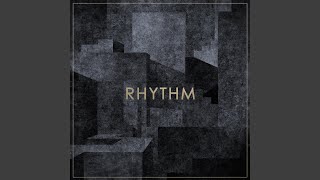 Rhythm [upl. by Alberic]