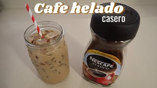 Como hacer CAFE HELADO  ICED COFFEE en casa [upl. by Enriqueta]