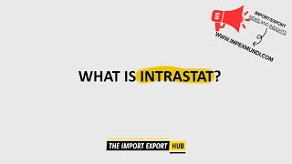 What Is Intrastat [upl. by Westhead]