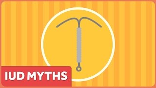 Myths About IUDs [upl. by Iz]