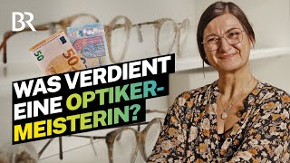 Selbstständig als Optikerin Lohnt sich das eigene Geschäft  Lohnt sich das  BR [upl. by Ysle]