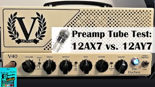 Victory V40 12AX7 vs 12AY7 Preamp Tube Shootout [upl. by Asyram]