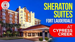 Sheraton Suites Fort Lauderdale at Cypress Creek [upl. by Notirb]