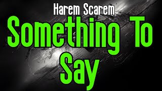 Something To Say KARAOKE  Harem Scarem [upl. by Enillebyam590]