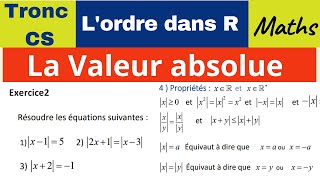 Maths tronc commun science  Lordre dans R Coursexercices corrigés la valeur absolue partie3 [upl. by Tuckie588]