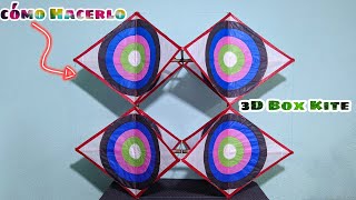 Cómo Hacer Un Papalote 3D Fácil y Rápido 3d Box Kite [upl. by Chastain15]