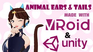 Tutorial  Animal Ears and Tails using Vroid and Unity [upl. by Eladnwahs]