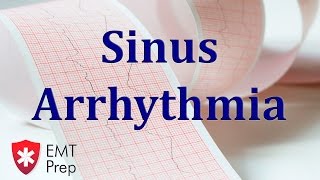 Sinus Arrhythmia ECG  EMTprepcom [upl. by Mei]