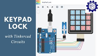 Keypad Lock in Tinkercad [upl. by Icul]