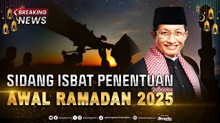 BREAKING NEWS  Hasil Sidang Isbat Awal Puasa Ditetapkan 1 Maret 2025 [upl. by Ednihek]