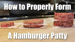 How to Make a Perfect Hamburger Patty From Ground Beef [upl. by Drofwarc]