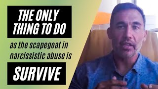 The only thing to do as the scapegoat in narcissistic abuse is survive [upl. by Kumler]