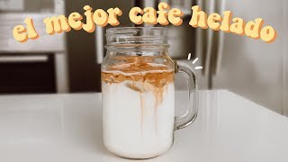 CÓMO HACER EL MEJOR CAFÉ HELADO FÁCIL Y RÁPIDO 3 ingredientes [upl. by Amees]